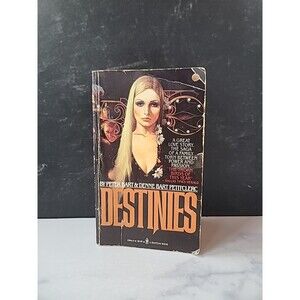 Destinies By Peter Bart And Denne Bart Petitclerc Paperback